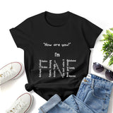 I'm Fine Depression Mental Health Awareness Unisex T Shirt Graphic Shirt Casual Short Sleeved Unisex T-Shirt