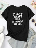 "NOT EVERYONE HAS GOOD TASTE" Print Crew Neck T-shirt - Casual, Loose Fit for Women's Summer Fashion Tops