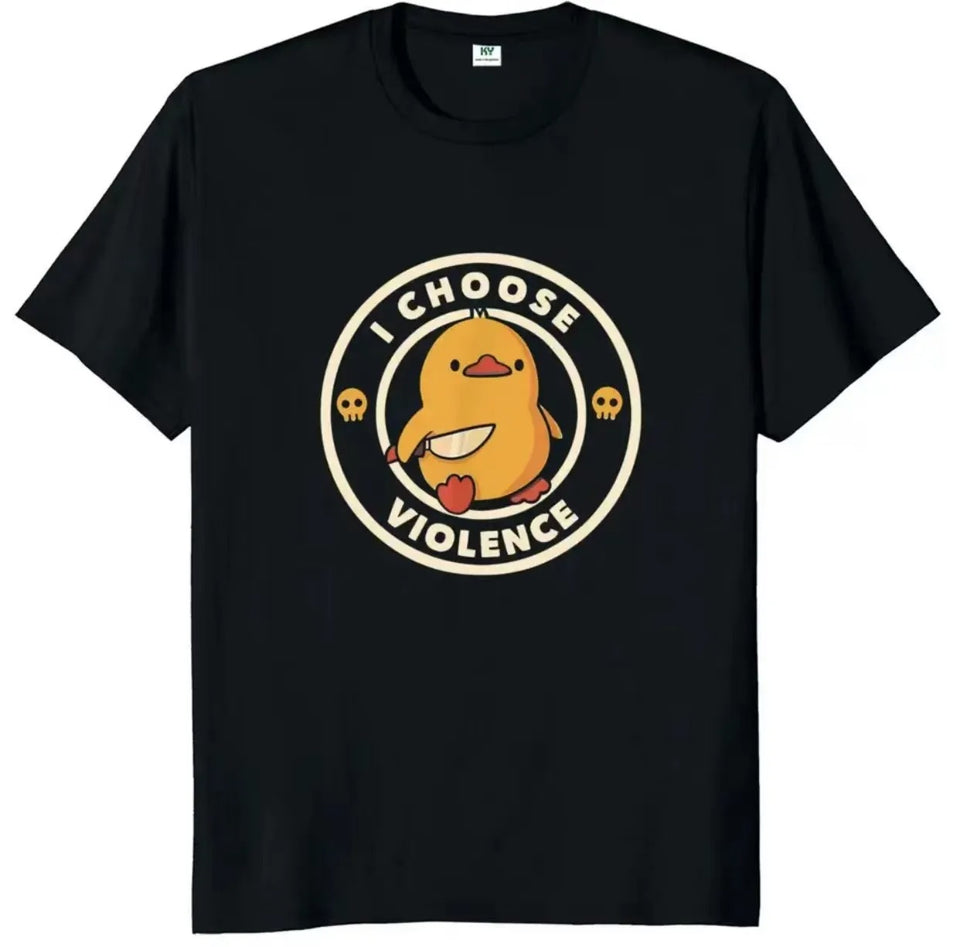 I Choose Violence T Shirt Funny Duck Humor Slogan Streetwear Oversized Casual 100% Cotton O-neck