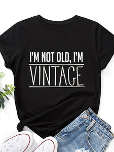 "I'm Not Old, I'm Vintage" - Unisex T-Shirt, Short Sleeve, Loose Fit Retro Graphic Tee